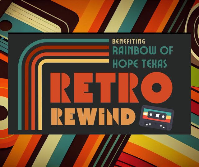 Retro Rewind - Rainbow of Hope Texas