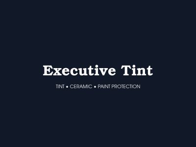 Executive Tint