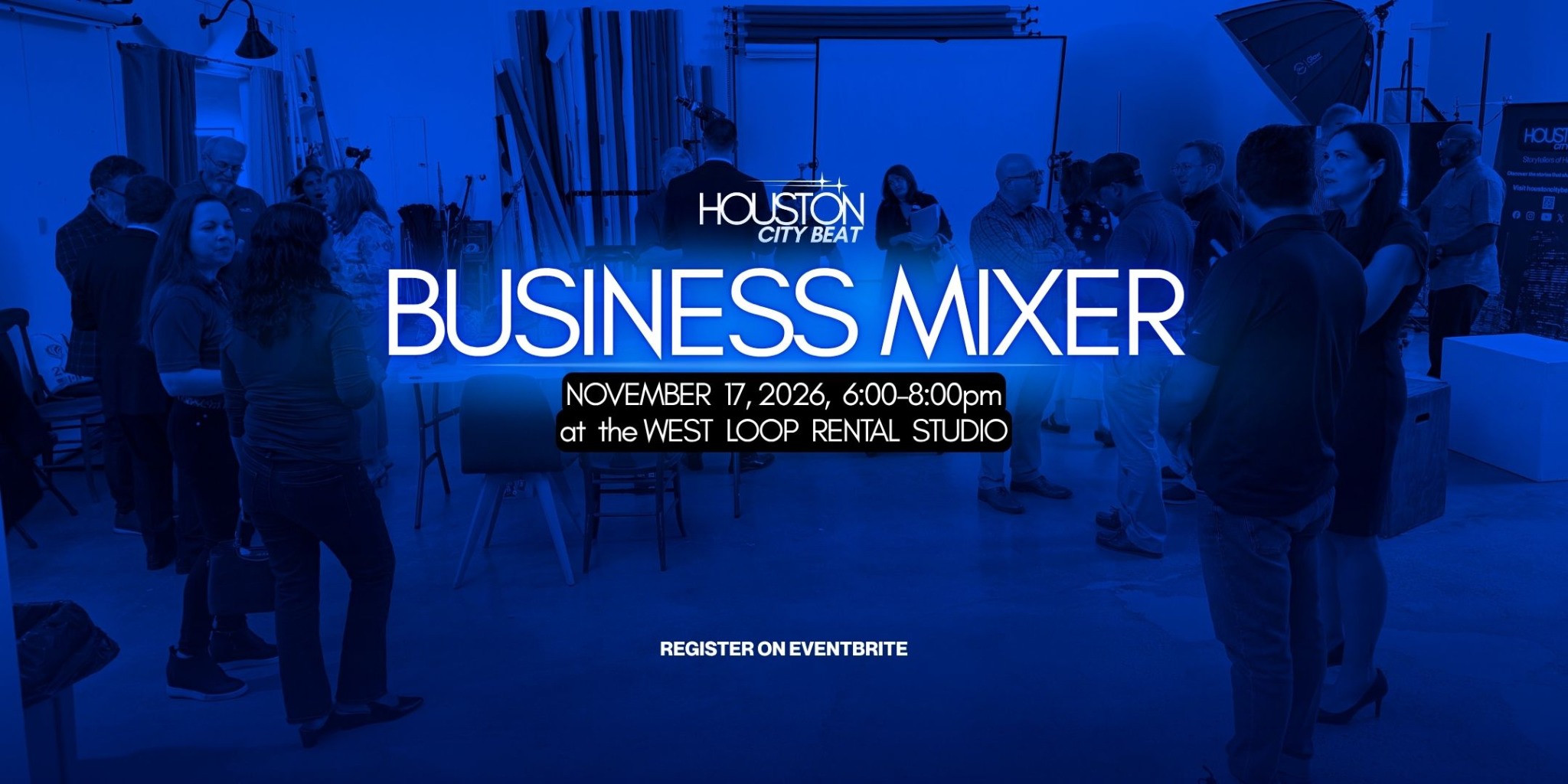 Houston City Beat Business Mixer — November 17, 2026, 6–8 p.m. at West Loop Rental Studio.